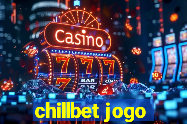 chillbet jogo